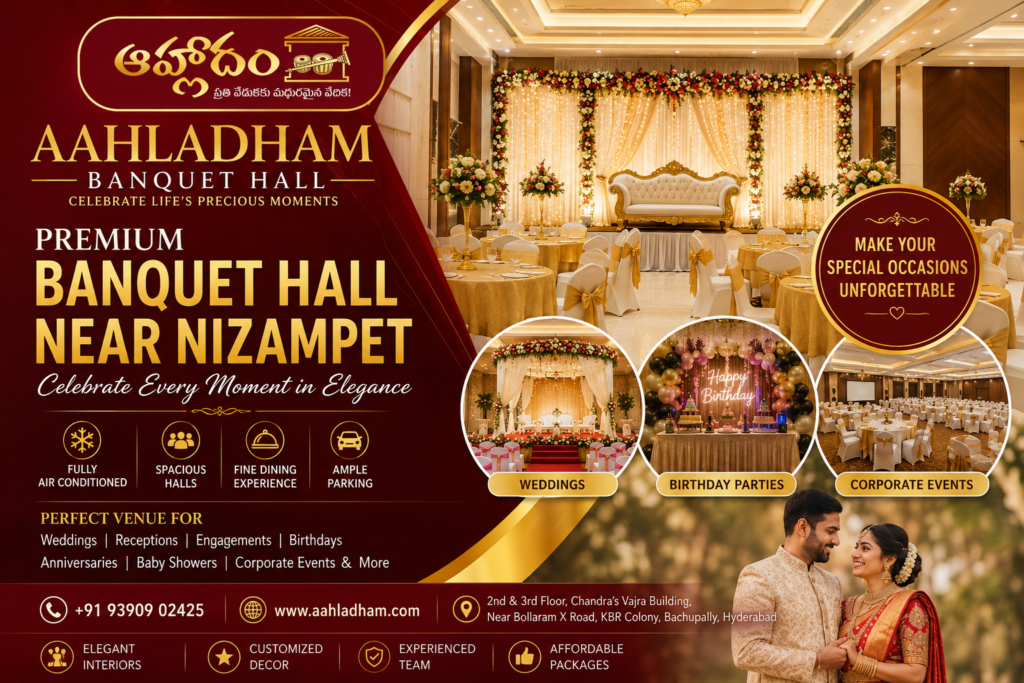 Aahladham Banquet Hall near Nizampet for weddings, birthdays and celebrations